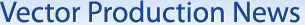 Vector Productions Latest News Blog